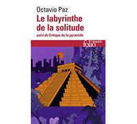 Le Labyrinthe de la solitude / Critique de la pyramide