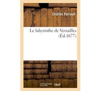 Le labyrinthe de Versailles (Litterature)