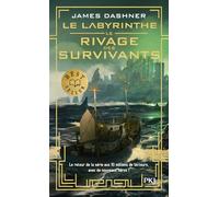 Le Labyrinthe Le rivage des survivants - Tome 1