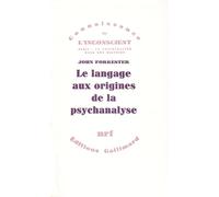 Le Langage aux origines de la psychanalyse
