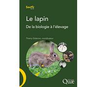 Le lapin: De la biologie à l'élevage.