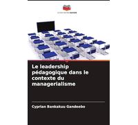 Le leadership pédagogique dans le contexte du managerialisme