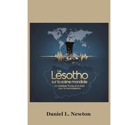 Le Lesotho sur la scène mondiale : la controverse Trump et la lutte pour la reconnaissance: La controverse Trump, la diplomatie africaine et la lutte ... dans la politique internationale