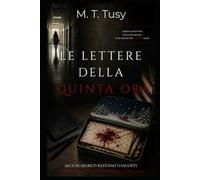 LE LETTERE DELLA QUINTA ORA (Le indagini di Emily Carter)