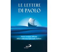 Le Lettere di Paolo. Nuova versione ufficiale della Conferenza Episcopale Italiana