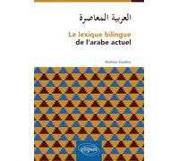 Le lexique bilingue de l’arabe actuel