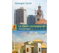 Le Liban contemporain (édition revue et augmentée) (Poches essais): Histoire et société