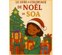 LE LIVRE DE COLORIAGE DE NOËL DE SOA