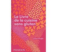 The Gluten-Free Cookbook – Phaidon Press