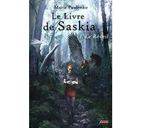 Le livre de Saskia - Tome 1 Le Réveil (01)