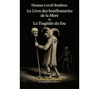 Le Livre des bouffonneries de la Mort ou La Tragédie du fou (Les Inclassables de l’ODS)