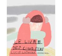 Le livre des cinq sens