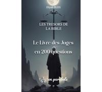 Le Livre des Juges en 200 questions
