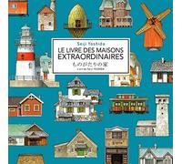 Le livre des maisons extraordinaires - L'art de Seiji Yoshid: L'art de Seiji Yoshida