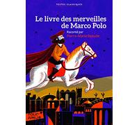 Le livre des merveilles de Marco Polo (Folio Junior Textes classiques)