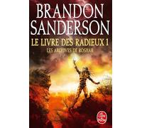 Le Livre des Radieux , Volume 1 (Les Archives de Roshar, Tome 2)