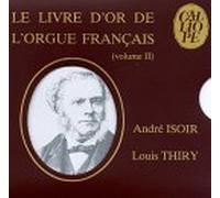 Le Livre D'Or De L'Orgue Francais 2
