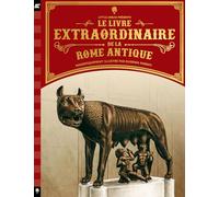 Le Livre extraordinaire de la Rome antique