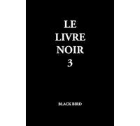 LE LIVRE NOIR 3: Les français et l'Europe