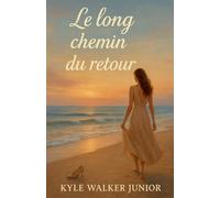 Le long chemin du retour