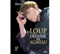 Le Loup déguisé en agneau - Tome 02