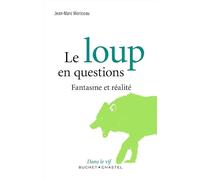 Le loup en questions (0000): Fantasme et réalité