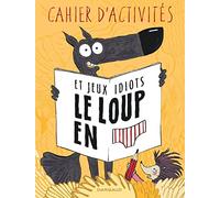 Le Loup en slip - Livre d'activités