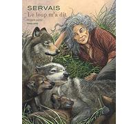 Le loup m'a dit - Tome 2