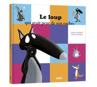 Le loup qui avait peur de son ombre