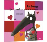 Le loup qui cherchait une amoureuse