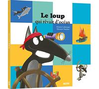 Le loup qui rêvait d'océan – Auzou