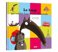 Le loup qui voulait faire le tour du monde