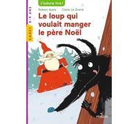 Le loup qui voulait manger le père Noël