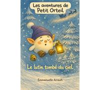 Le lutin tombé du ciel (Les aventures de Petit Orteil)