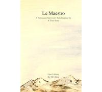 Le Maestro: A Holocaust survivor's tale Inspired by a true story