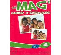 Le Mag: Cahier d'exercices 4