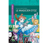 Le Magicien d'Oz (Les Classiques en Manga)