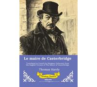 Le maire de Casterbridge French Version of The Mayor of Casterbridge