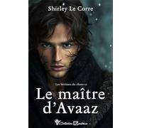 Le Maître d'Avaaz (Les héritiers du chaos)