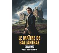 Le Maître de Ballantrae (Illustré)