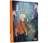Le Maître des licornes - Tome 1 La forêt des lumières (01)