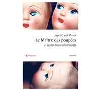Le maître des poupées: Et autres histoires terrifiantes