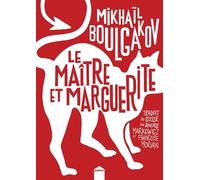 LE MAITRE ET MARGUERITE