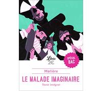 Le Malade imaginaire: PROGRAMME NOUVEAU BAC 2021 1ère - Parcours "Spectacle et comédie