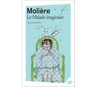 Le Malade imaginaire: PROGRAMME NOUVEAU BAC 2021 1ère - Parcours "Spectacle et comédie: Parcours : spectacles et comédie