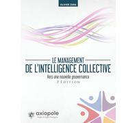 Le management de l'intelligence collective: Vers une nouvelle gouvernance