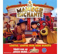 Le Manège Enchanté - Tourne, Tourne Mon Beau Manège