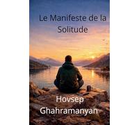 Le Manifeste de la Solitude