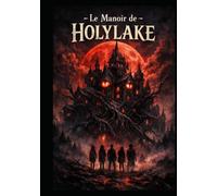 Le Manoir de Holylake