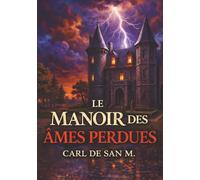 Le manoir des âmes perdues